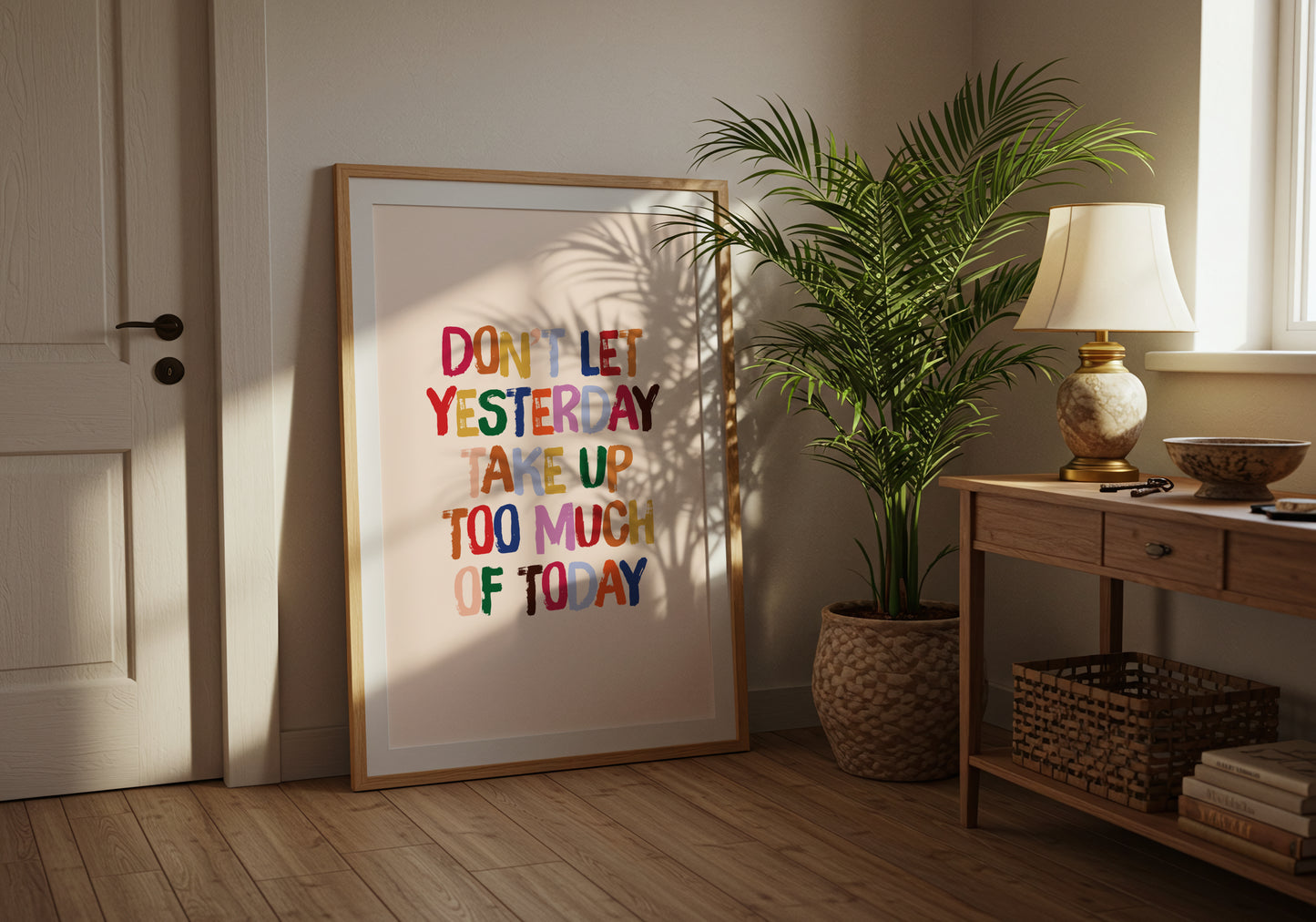 Don’t Let Yesterday Take Up Too Much of Today