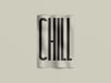 CHILL