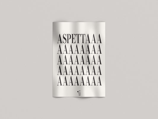 Aspettaaa – Tipografico Ironico