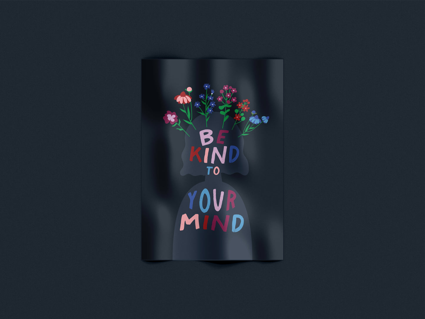 Be Kind to Your Mind