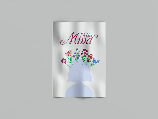 Be Kind to Your Mind Reverse