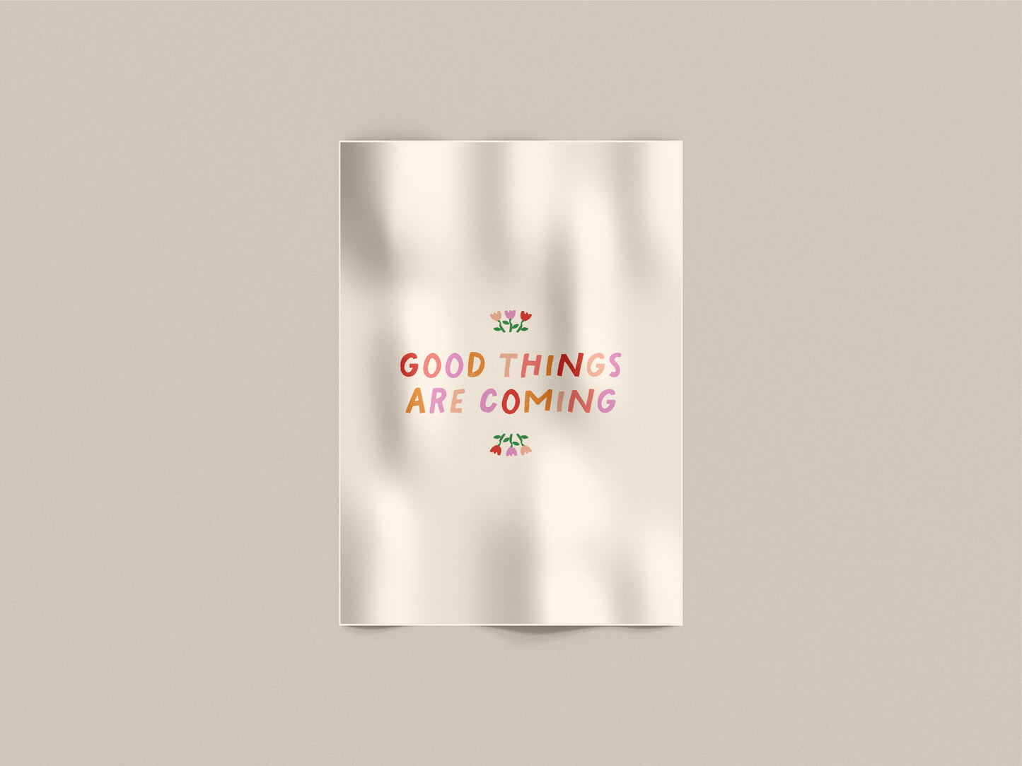 Good Things Are Coming