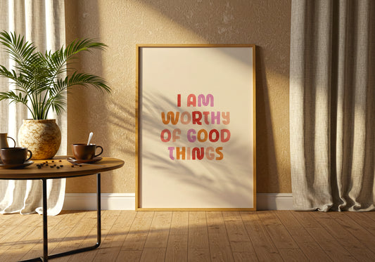 Worthy Of Good Things