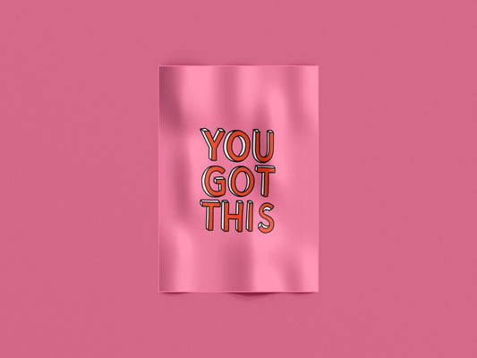 YOU GOT THIS – Poster Motivazionale Pop