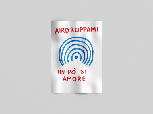 Airdroppami un po’ di amore – Ironico